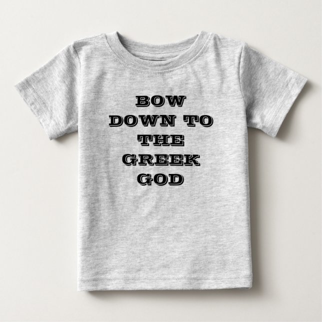 T-SHIRT POUR BÉBÉ PROSTERNEZ-VOUS DEVANT LE DIEU GREC (Devant)