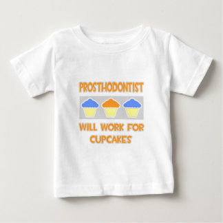 T-shirt Pour Bébé Prosthodontiste... Fonctionnera Pour Les Cupcakes