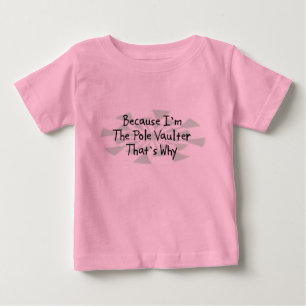 T-shirt Pour Bébé Puisque je suis le sauteur de Polonais