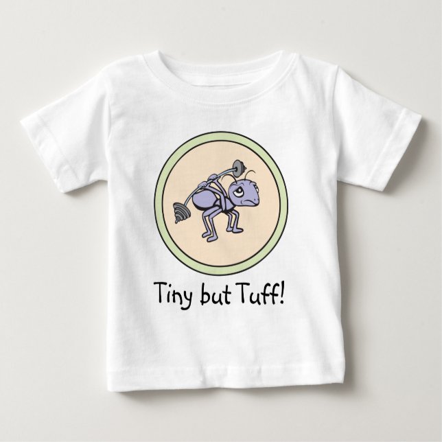 T-shirt Pour Bébé Puissance de fourmi !  Minuscule mais dur ! Bébé ! (Devant)