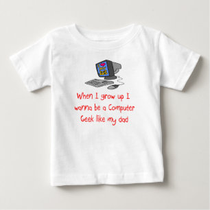 T-shirt Pour Bébé Quand je serai grand, je veux être un Geek informa