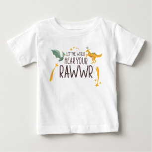 T-shirt Pour Bébé Que le monde entende votre rugissement