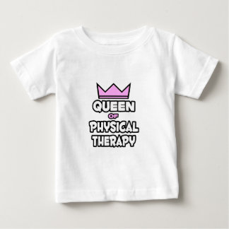 T-shirt Pour Bébé Queen of Physical Therapy