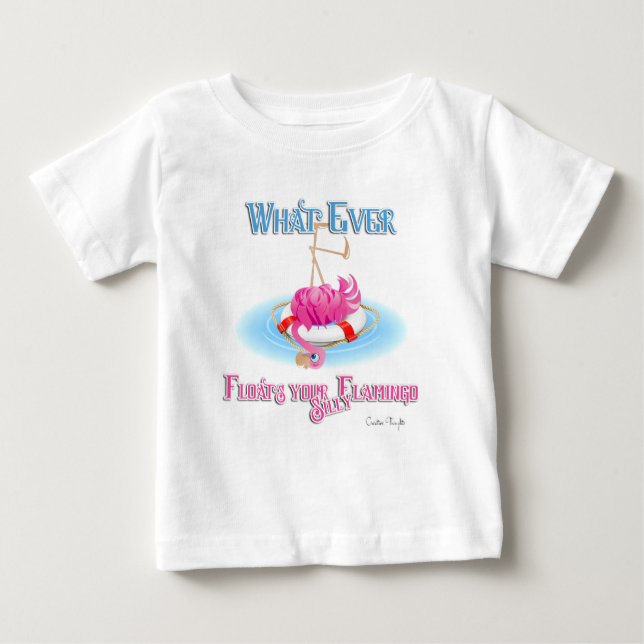 T-shirt Pour Bébé Quel Que Soit Ce Qui Flotte Votre Flamant rose Sil (Devant)