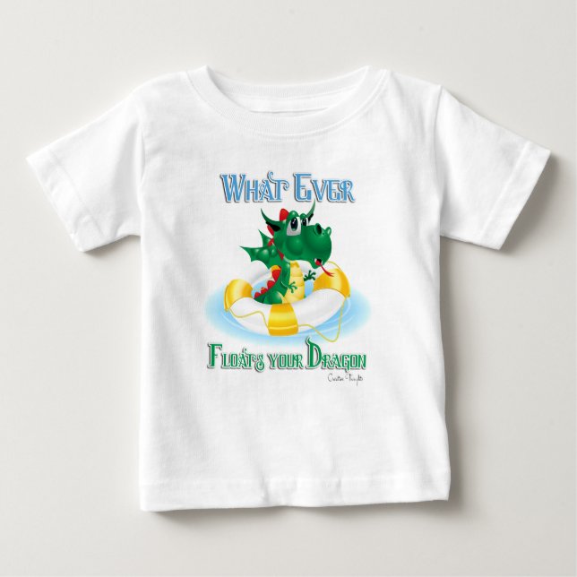 T-shirt Pour Bébé Quel Que Soit L'Amusant Qui Flotte Votre Dragon (Devant)