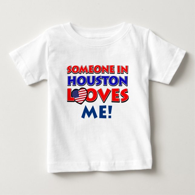 T-shirt Pour Bébé Quelqu'un à HOUSTON m'aime (Devant)