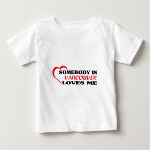 T-shirt Pour Bébé Quelqu'un à Vancouver m'aime
