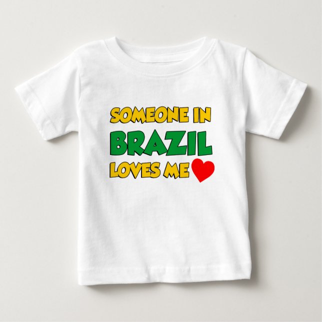 T-shirt Pour Bébé Quelqu'Un Au Brésil M'Aime (Devant)