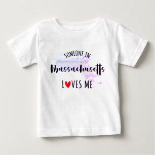 T-shirt Pour Bébé Quelqu'Un Au Massachusetts M'Aime Un T-shirt Bébé