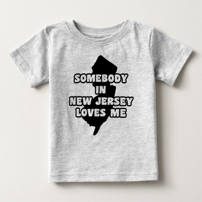 T-shirt Pour Bébé Quelqu'Un Au New Jersey M'Aime (Devant)