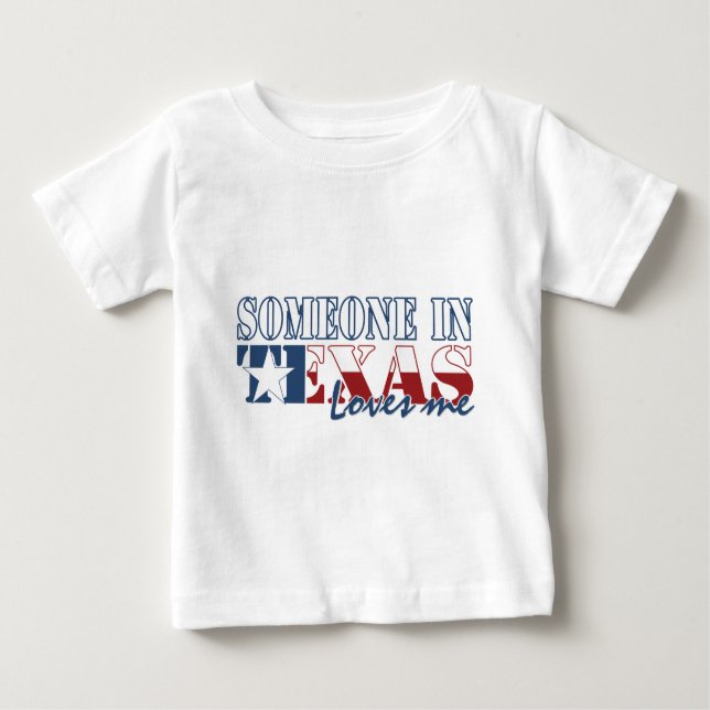 T-shirt Pour Bébé Quelqu'un dans le Texas m'aime (Devant)