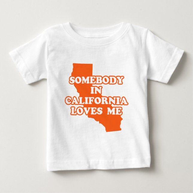 T-shirt Pour Bébé Quelqu'Un En Californie M'Aime (Devant)