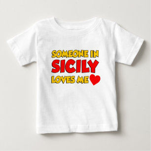 T-shirt Pour Bébé Quelqu'Un En Sicile M'Aime