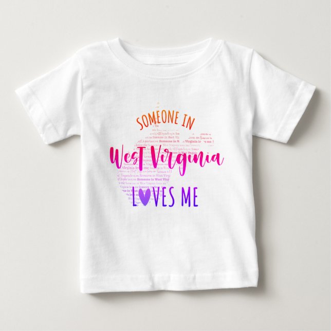 T-shirt Pour Bébé Quelqu'Un En Virginie Occidentale M'Aime Un T-shir (Devant)