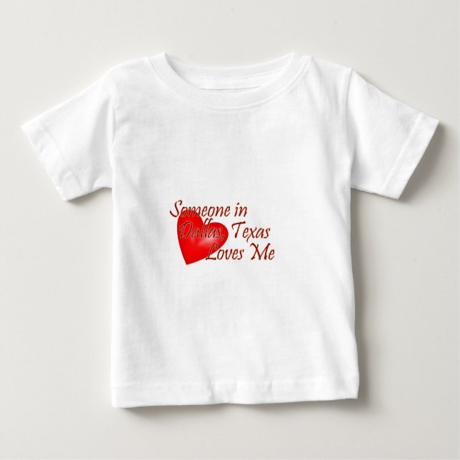 T-shirt Pour Bébé Quelqu'un m'aime à Dallas, le Texas (Devant)