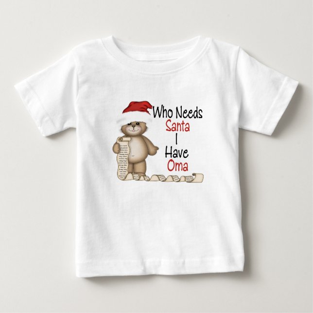T-shirt Pour Bébé Qui a besoin de Père Noël Oma (Devant)
