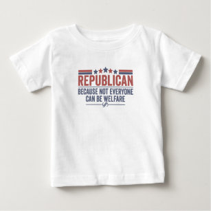 T-shirt Pour Bébé Républicain parce que tout le monde ne peut pas êt