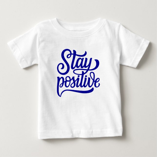 T-shirt Pour Bébé Rester bleu positif (Devant)