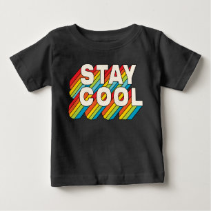 T-shirt Pour Bébé Rester Cool