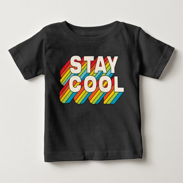 T-shirt Pour Bébé Rester Cool (Devant)