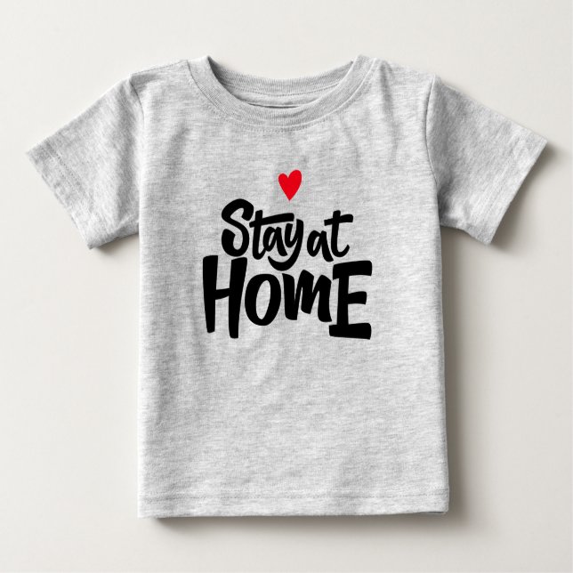 T-shirt Pour Bébé Restez à la maison Coeur (Devant)