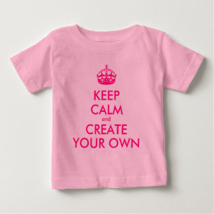 T-shirt Pour Bébé Restez calme et créez votre propre - Rose