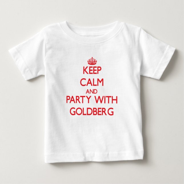T-shirt Pour Bébé Restez calme et faites la fête avec Goldberg (Devant)