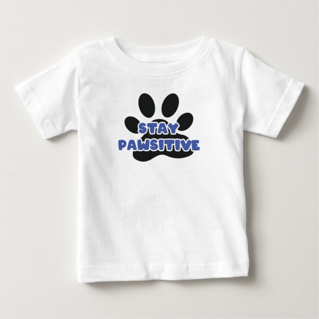 T-shirt Pour Bébé Restez Pawsitive Funky Animal Paw (Devant)