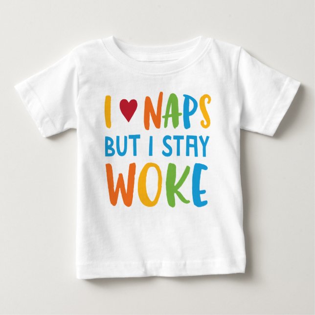 T-shirt Pour Bébé Restez Woke Baby Tee (Devant)