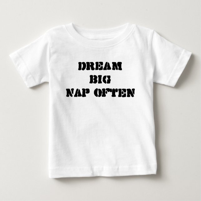 T-shirt Pour Bébé Rêver Gros, Nap Souvent (Devant)