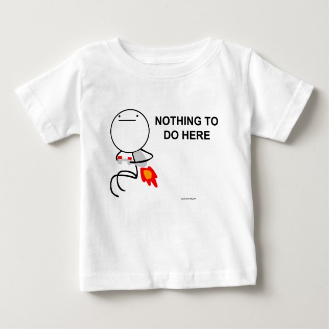 T-shirt Pour Bébé Rien à faire ici (Devant)