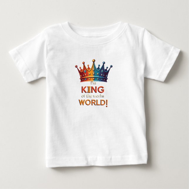 T-shirt Pour Bébé Roi du monde (Devant)