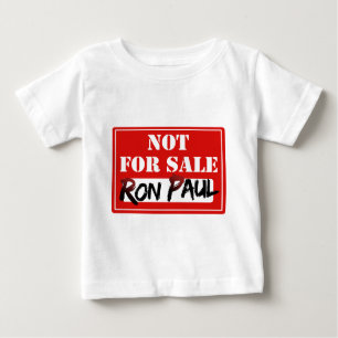 T-shirt Pour Bébé Ron Paul n'est pas EN VENTE ! ! !