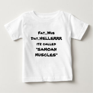 T-shirt Pour Bébé SAMOAN appelé par itz MUSC de Wus Dat. .HELLERRR