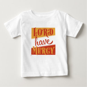T-shirt Pour Bébé Seigneur aie pitié