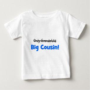 T-shirt Pour Bébé Seulement petit-enfant - > GRAND COUSIN !