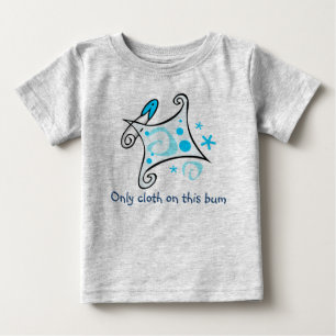 T-shirt Pour Bébé Seulement tissu sur ce bon à rien