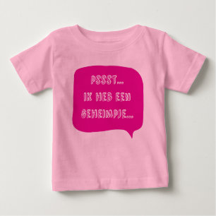 T-shirt Pour Bébé shhh... J'ai un secret.