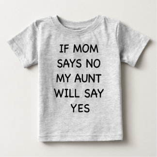 T-shirt Pour Bébé Si maman dit non...