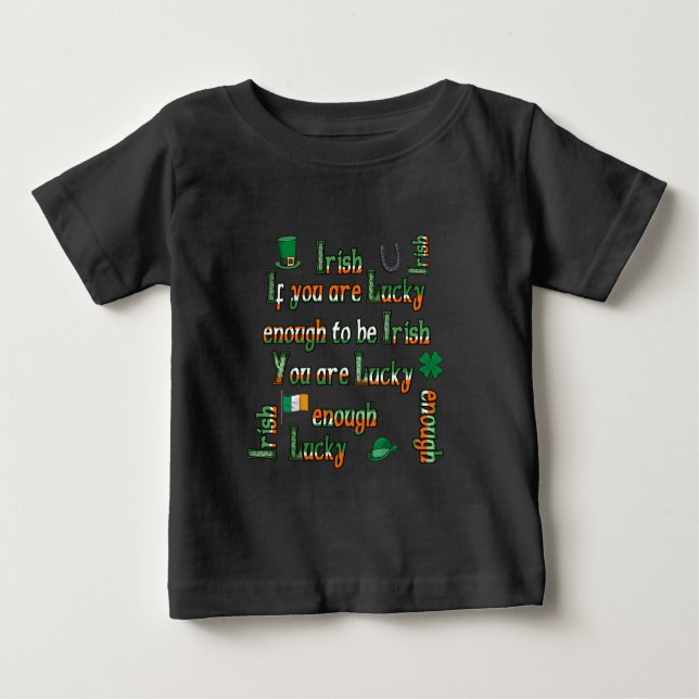 T-shirt Pour Bébé Si vous êtes assez chanceux pour être irlandais (Devant)