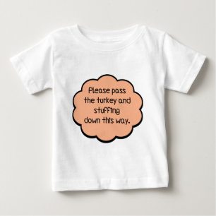 T-shirt Pour Bébé S'il vous plaît passez la Turquie et la farce