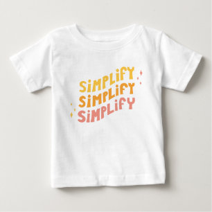 T-shirt Pour Bébé Simplifiez simplifient simplifient (le blanc)