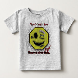T-shirt Pour Bébé Smile mixed martial art, Ayez une Journée NIce/Com