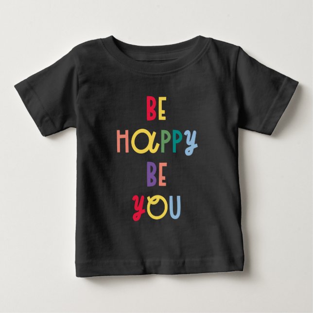 T-shirt Pour Bébé Sois Heureux Sois-Tu (Devant)