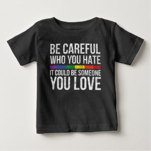 T-shirt Pour Bébé Sois Prudent Qui Tu Détestes Ça Pourrait Être Q