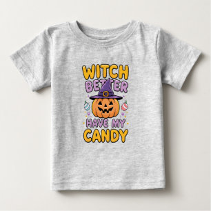 T-shirt Pour Bébé Sorcière mieux avoir mon bonbon - mignonne Hallowe