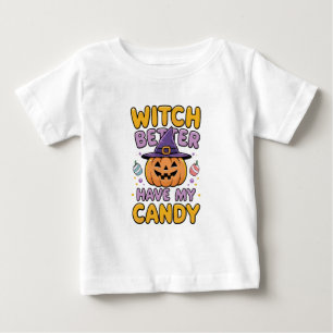 T-shirt Pour Bébé Sorcière mieux avoir mon bonbon - mignonne Hallowe