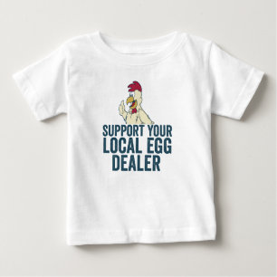 T-shirt Pour Bébé Soutenez votre concessionnaire local d'oeufs Funny