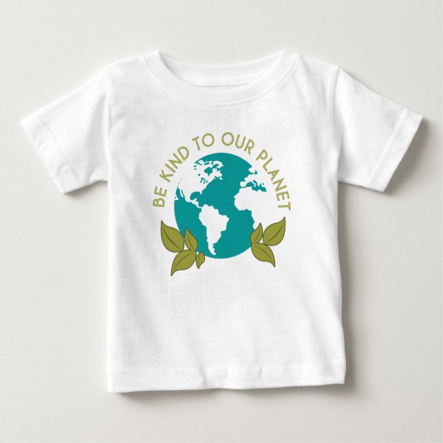 T-shirt Pour Bébé Soyez Gentils Avec Notre Planète (Devant)