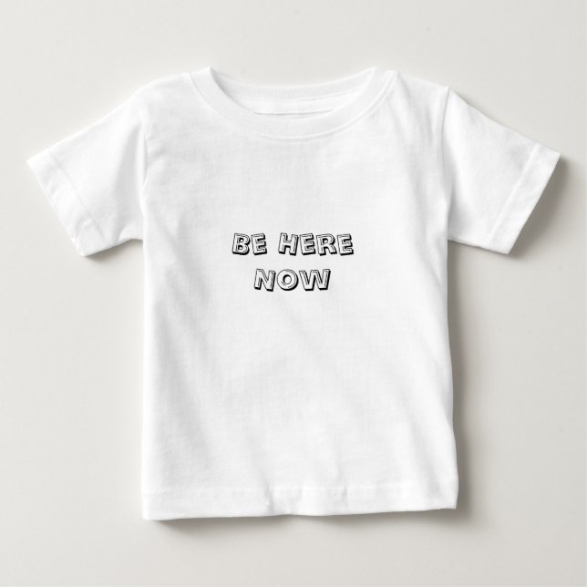 T-shirt Pour Bébé Soyez ici (Devant)